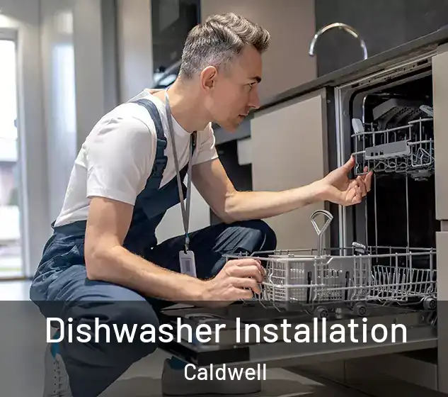  Dishwasher Installation Caldwell