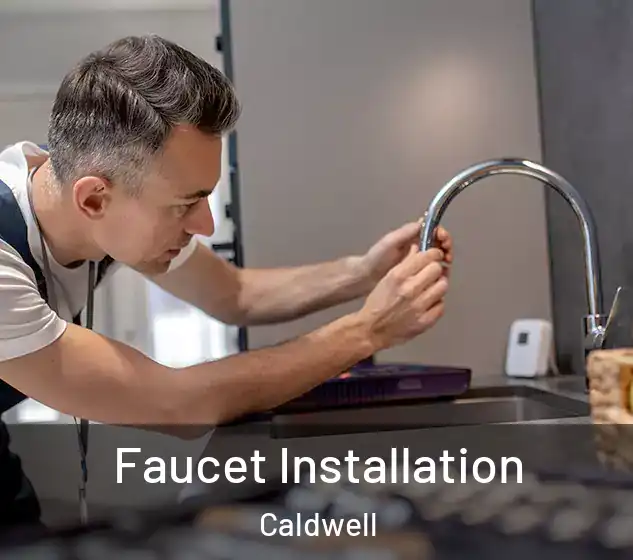  Faucet Installation Caldwell