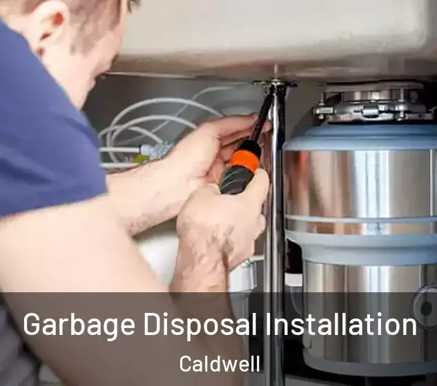  Garbage Disposal Installation Caldwell