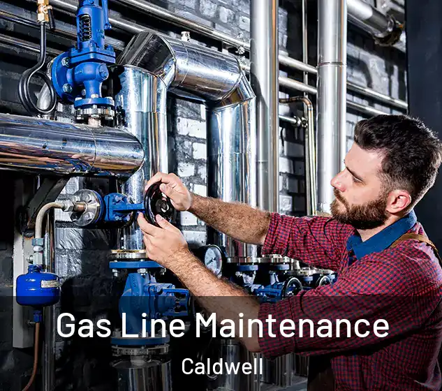  Gas Line Maintenance Caldwell