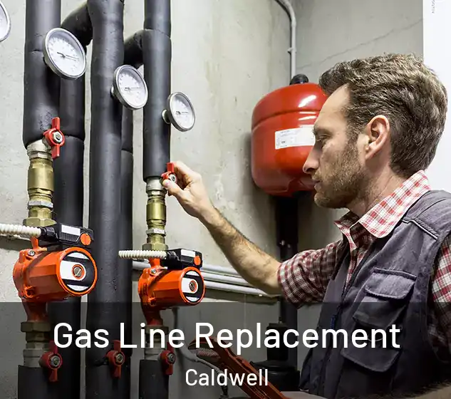  Gas Line Replacement Caldwell