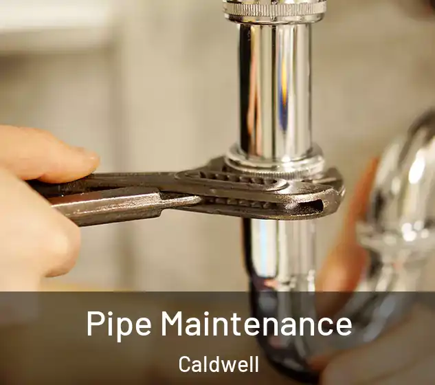  Pipe Maintenance Caldwell