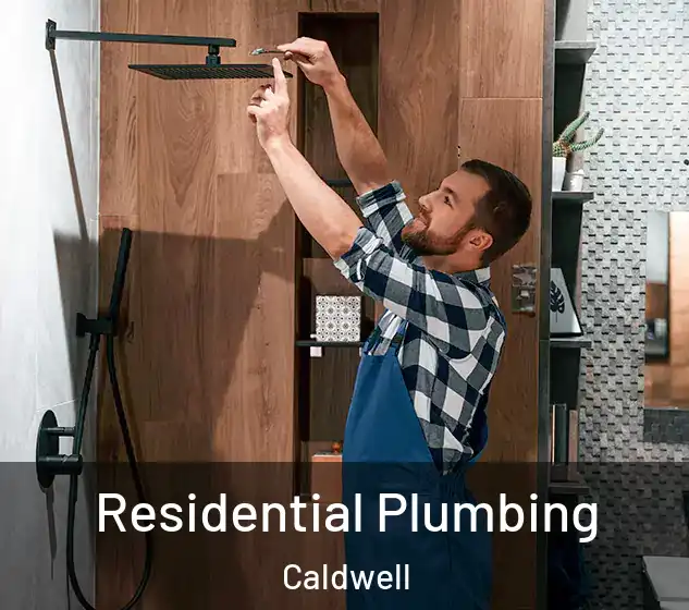  Residential Plumbing Caldwell