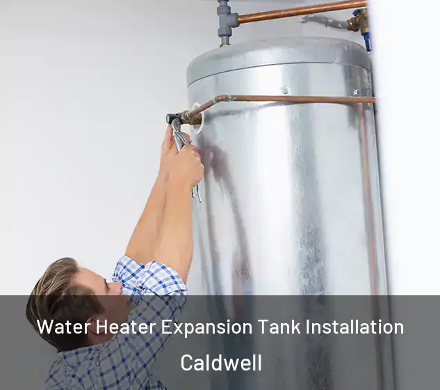  Water Heater Expansion Tank Installation Caldwell