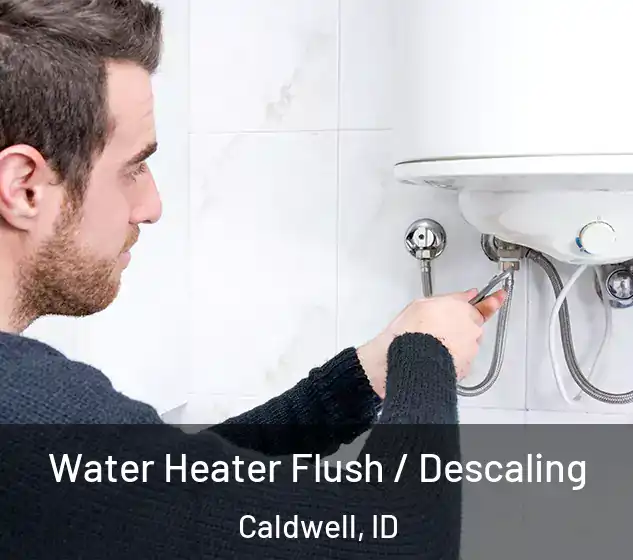  Water Heater Flush / Descaling Caldwell, ID