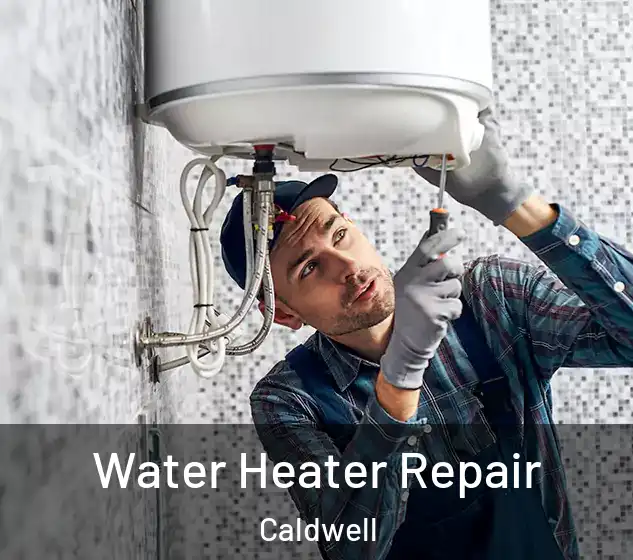  Water Heater Repair Caldwell